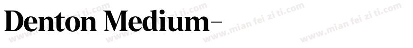 Denton Medium字体转换